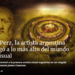 Monik Perz, la artista argentina que llegó a lo más alto del mundo audiovisual Será Noticia entrevistó a la primera artista visual argentina en ser elegida por el célebre cineasta James Cameron.