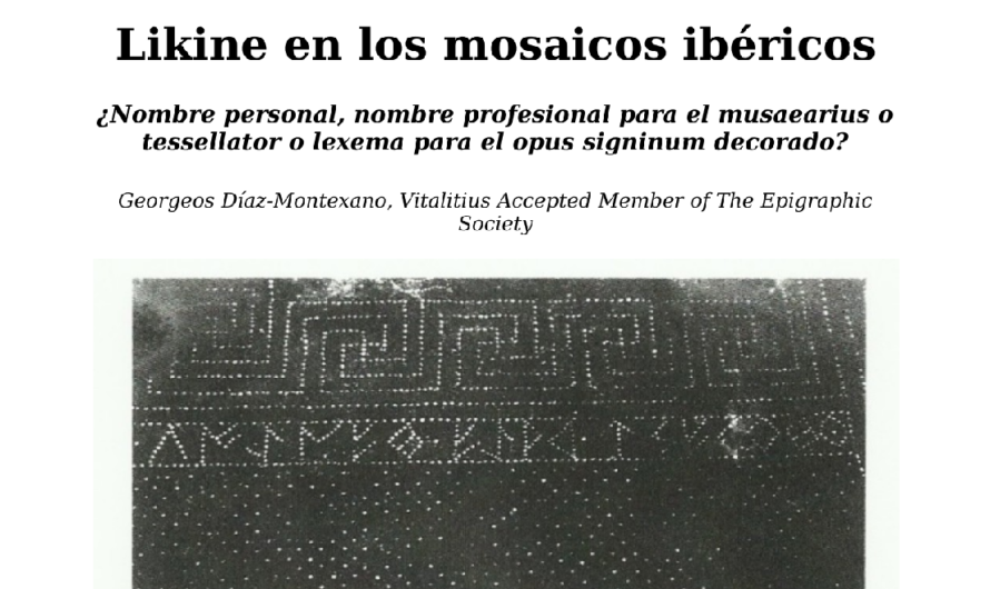 Likine en los mosaicos ibéricos. ¿Nombre personal, nombre profesional para el musaearius o tessellator o lexema para el opus signinum decorado?