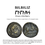 BILBILIZ. Ensayo etimológicoGeorgeos Díaz-Montexano, Vitalitius Accepted Member of The Epigraphic SocietySobre la etimología del nombre de la ciudad del más celebre poeta hispano, Marcial, no es mucho lo que se ha publicado. Los autores no se ponen de acuerdo aún en si estamos ante un nombre de etimología céltica o ibérica. Antiguamente su nombre se leía como Biblilis, pero desde que se considera celtibero se viene proponiendo como lectura correcta Bibiliz.